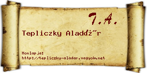 Tepliczky Aladár névjegykártya